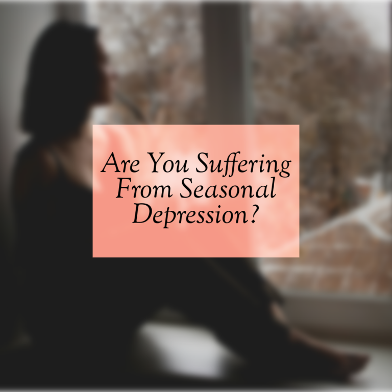 Are You Suffering From Seasonal Depression?